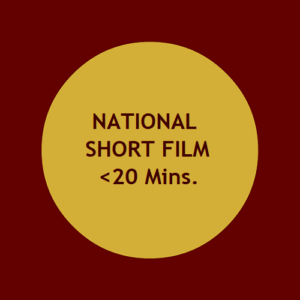 NATIONAL Short Film Below 20 Mins